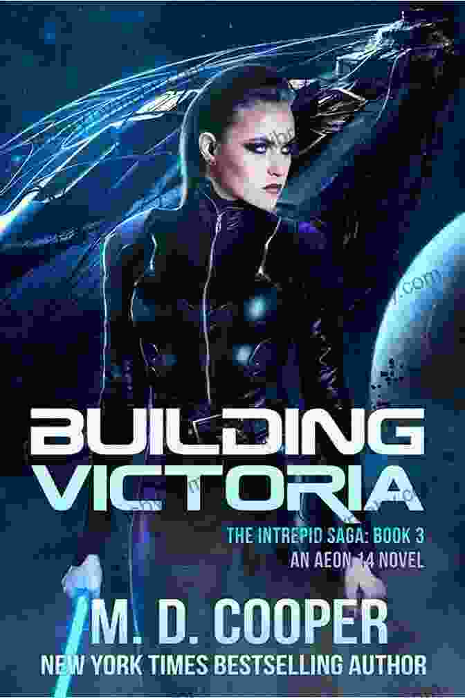 Aeon 14 Book Cover Building Victoria: A Military Science Fiction Space Opera Epic (Aeon 14: The Intrepid Saga 3)