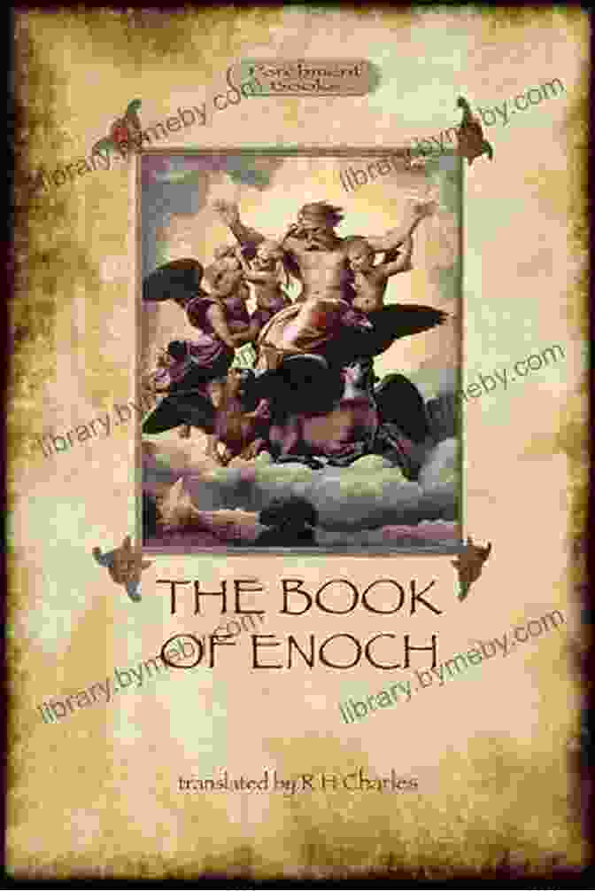 An Ancient Scroll Depicting The Book Of Enoch Charles The Of Enoch R H Charles