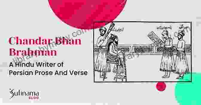 An Illustration Depicting A Scene From Chandar Bhan Brahman's 'Chahar Chaman' Writing Self Writing Empire: Chandar Bhan Brahman And The Cultural World Of The Indo Persian State Secretary (South Asia Across The Disciplines)