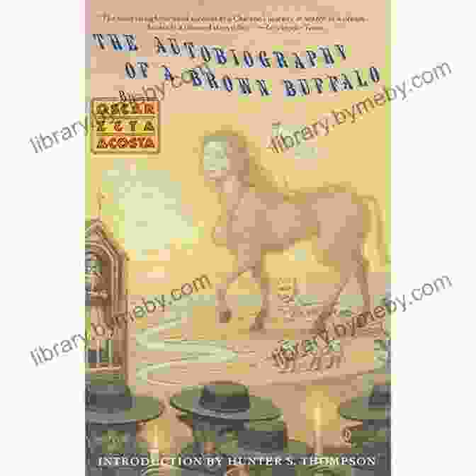 Autobiography Of Brown Buffalo Vintage International Autobiography Of A Brown Buffalo (Vintage International)