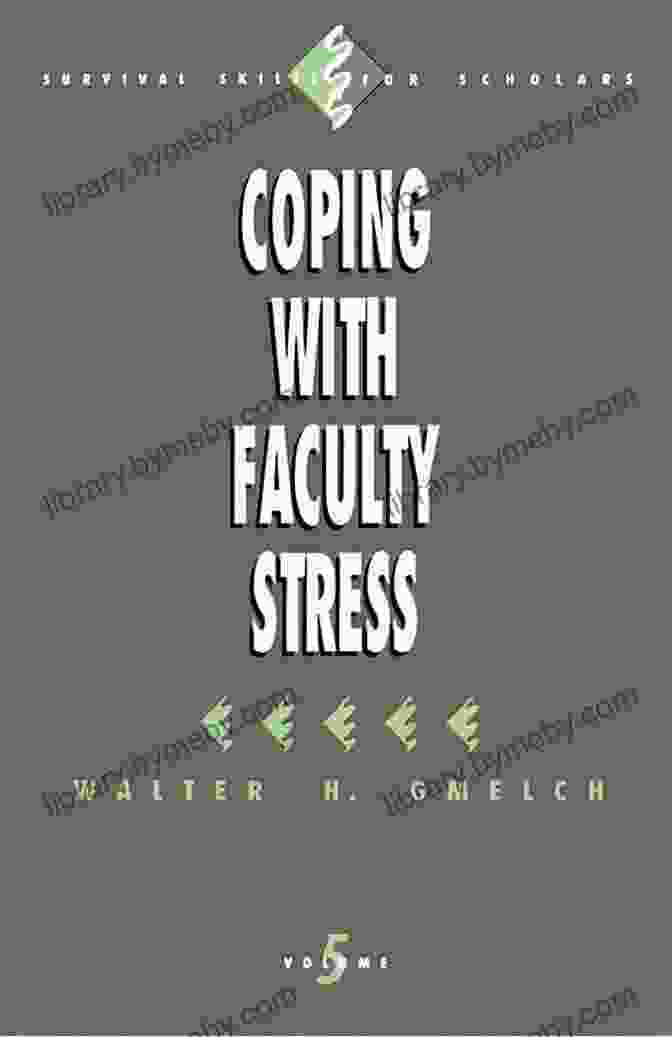 Book Cover: Coping With Faculty Stress Survival Skills For Scholars Coping With Faculty Stress (Survival Skills For Scholars 5)