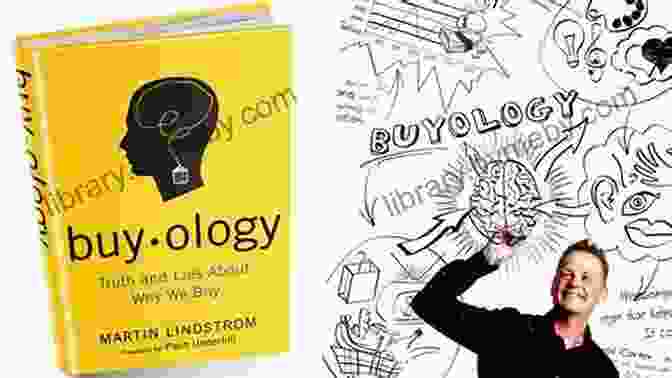 Buyology: Truth and Lies About Why We Buy