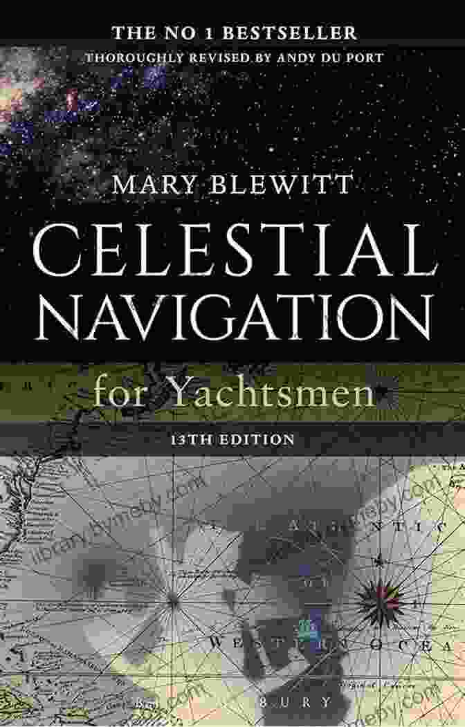 Celestial Navigation For Yachtsmen 13th Edition Book Cover Celestial Navigation For Yachtsmen: 13th Edition