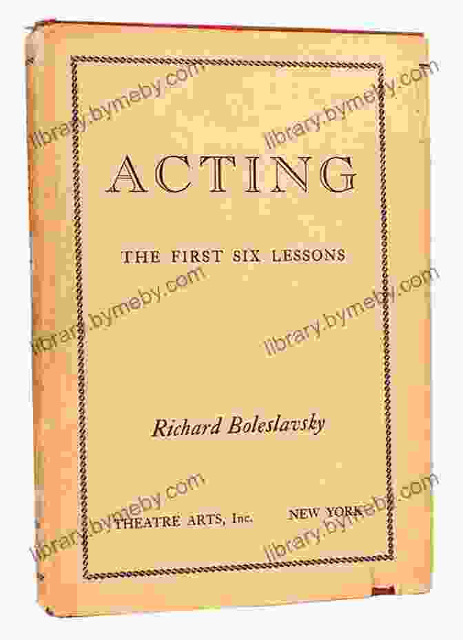 Cover Of 'Acting: The First Six Lessons' Book By Richard Boleslavsky Acting: The First Six Lessons