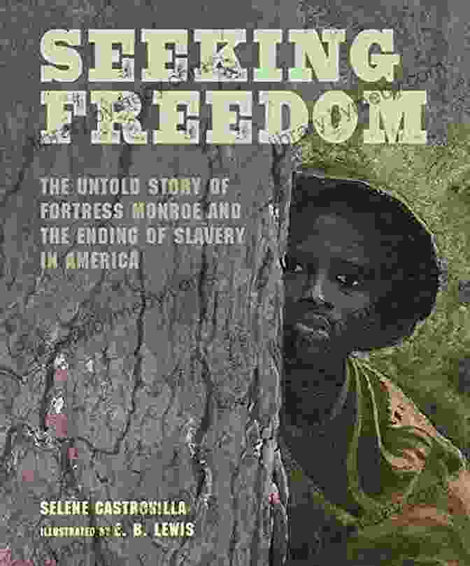 Cover Of Ending Slavery In America: Primary Source Readers The Fight For Freedom: Ending Slavery In America (Primary Source Readers: Focus On African Americans)