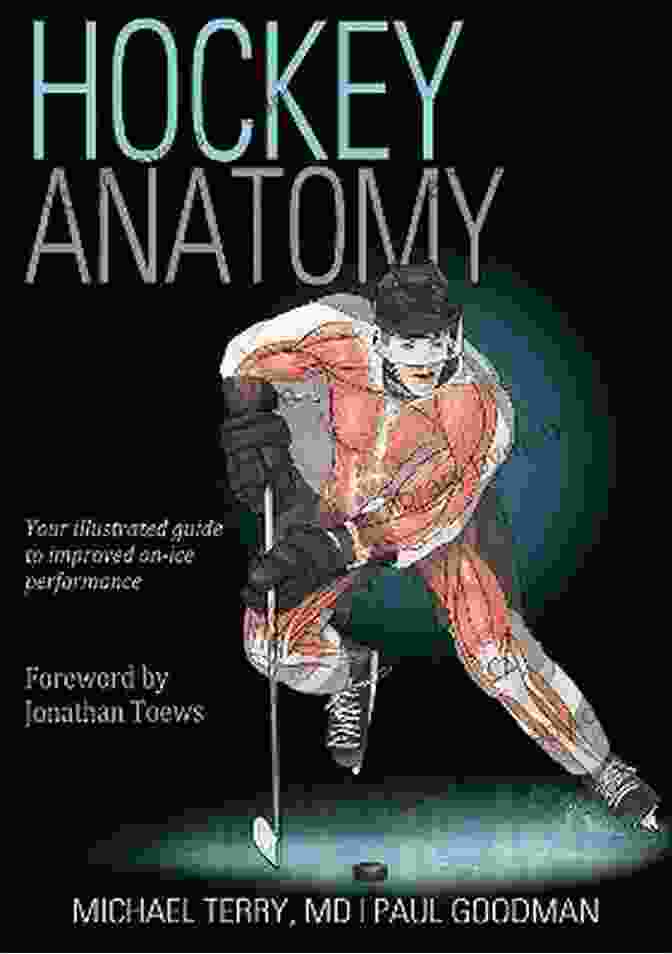 Hockey Anatomy By Michael Terry Hockey Anatomy Michael Terry