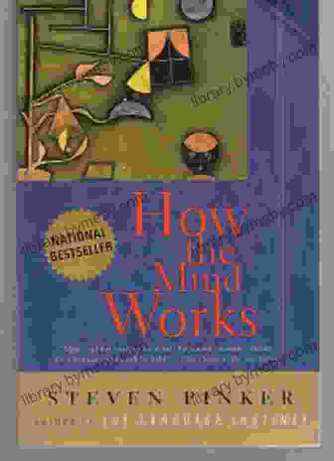 How The Mind Works By Steven Pinker How The Mind Works Steven Pinker