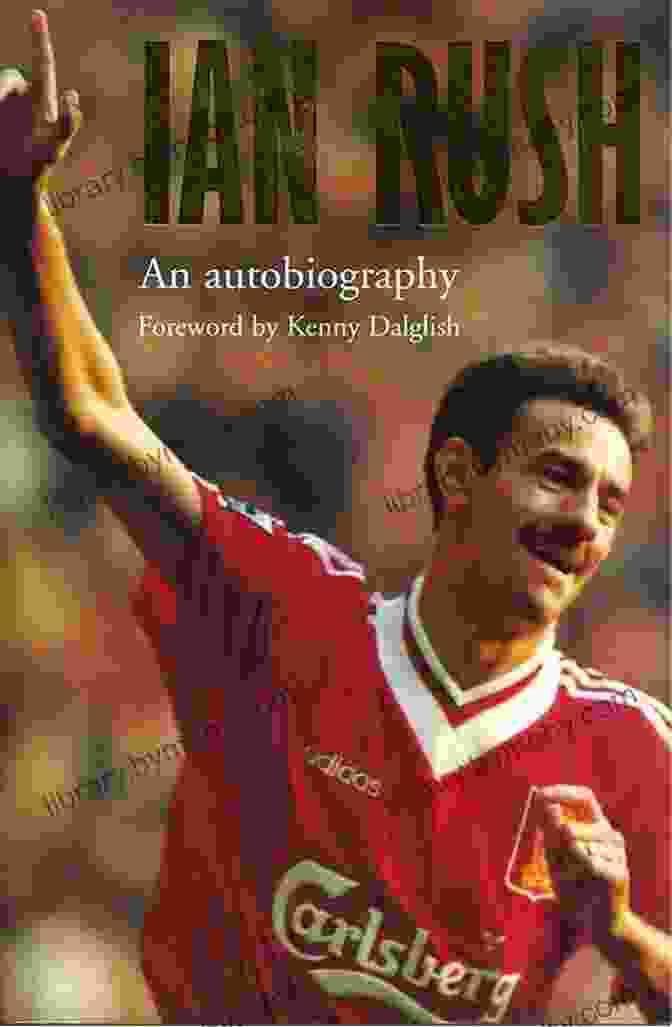 Image Of Ian Rush Holding A Copy Of His Autobiography With Ken Gorman Ian Rush An Autobiography With Ken Gorman