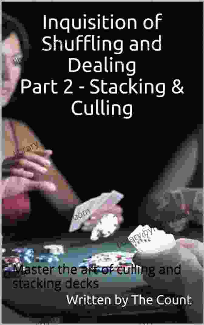 Inquisition Of Shuffling And Dealing: Part Dealing Inquisition Of Shuffling And Dealing Part 3 Dealing