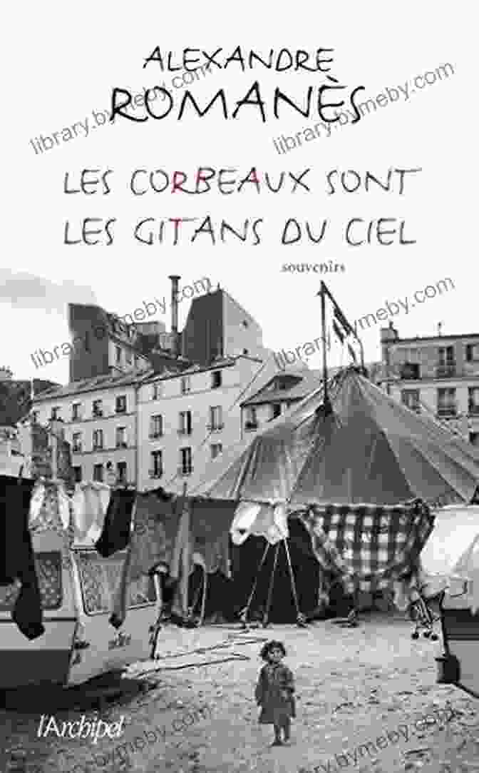 Les Corbeaux Sont Les Gitans Du Ciel Book Cover Les Corbeaux Sont Les Gitans Du Ciel