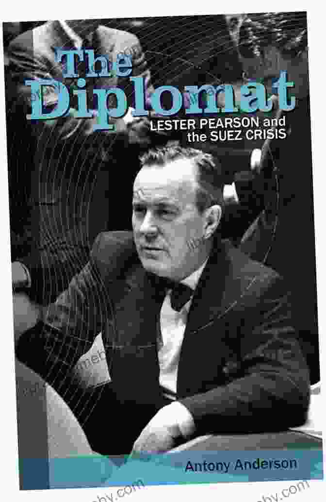 Lester Pearson Addressing The United Nations General Assembly During The Suez Crisis The Diplomat: Lester Pearson And The Suez Crisis