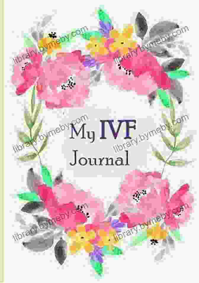 My IVF Journal Cover MY IVF JOURNAL Natalie Smith