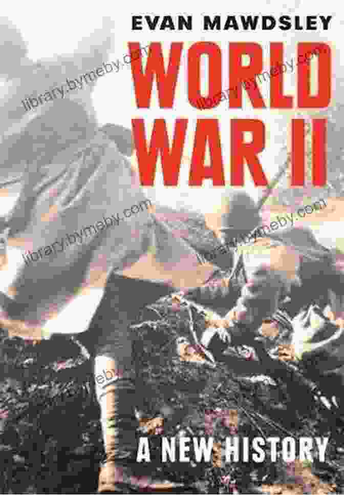 New History Of World War II Stalin S War: A New History Of World War II