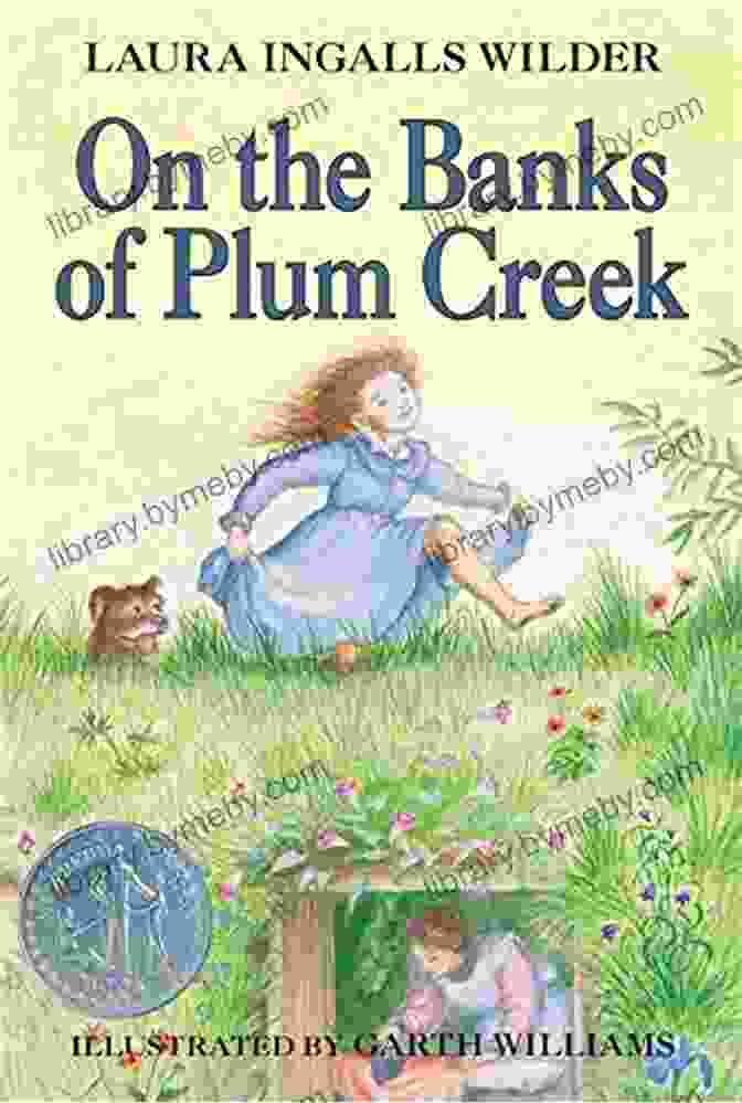 On The Banks Of Plum Creek By Laura Ingalls Wilder On The Banks Of Plum Creek (Little House On The Prairie 4)