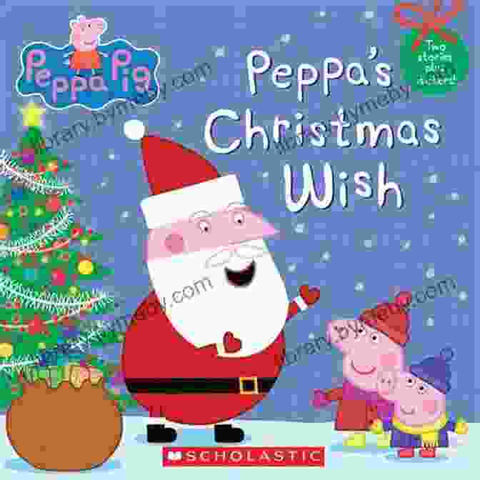 Peppa Pig Christmas Wish Book Cover Peppa S Christmas Wish (Peppa Pig)