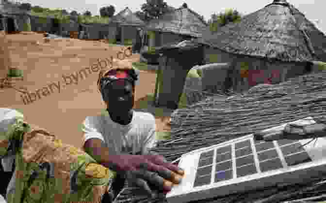 Solar Panels Installed In A Rural Village In Sub Saharan Africa, Providing Access To Clean Energy And Improving Livelihoods. Financing Clean Energy Access In Sub Saharan Africa: Risk Mitigation Strategies And Innovative Financing Structures (SpringerBriefs In Energy)