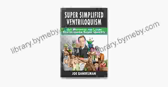 Super Simplified Ventriloquism Book Cover Featuring A Ventriloquist With A Puppet Super Simplified Ventriloquism