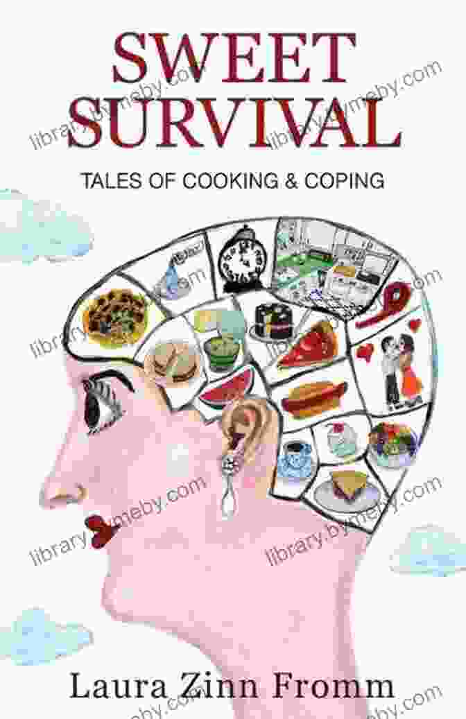 Sweet Survival Tales Of Cooking Coping Book Cover Sweet Survival: Tales Of Cooking Coping