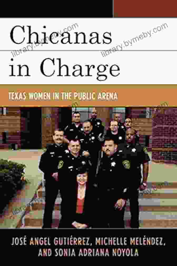 Texas Women In The Public Arena Book Cover Chicanas In Charge: Texas Women In The Public Arena