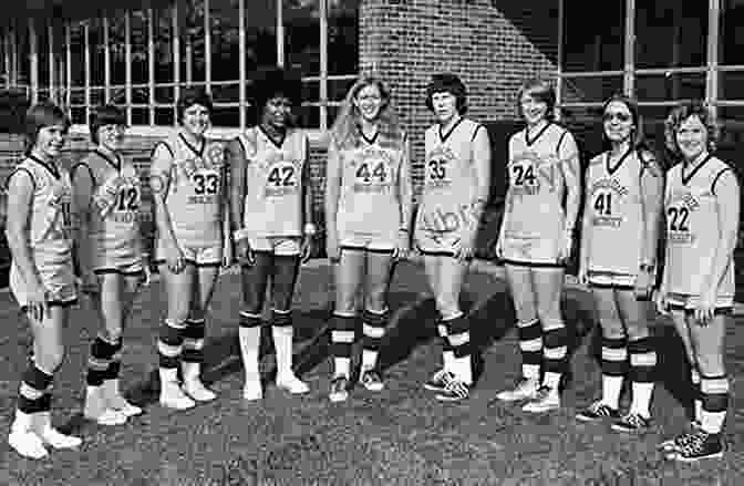 The 1974 University Of Kansas Women's Basketball Team, The First To Represent The University In Intercollegiate Competition Mawson S Mission: Launching Women S Intercollegiate Athletics At The University Of Kansas