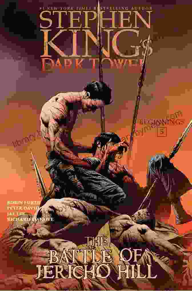 The Battle Of Jericho Hill, An Epic Clash In Stephen King's The Dark Tower Series The Battle Of Jericho Hill (Stephen King S The Dark Tower: Beginnings 5)