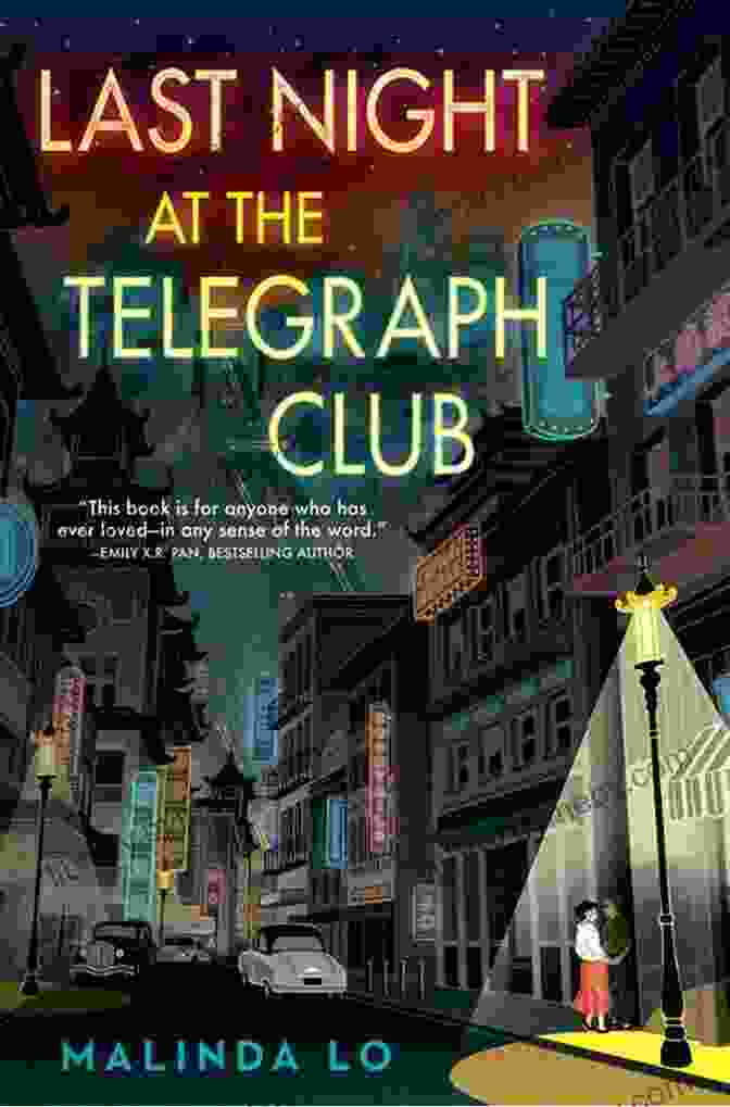 The Cover Of Last Night At The Telegraph Club By Malinda Lo, Featuring A Silhouette Of Two Women Against A Vibrant Cityscape Last Night At The Telegraph Club