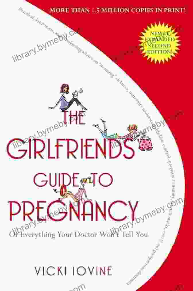 The Girlfriends' Guide To Pregnancy Second Edition Book Cover The Girlfriends Guide To Pregnancy: Second Edition