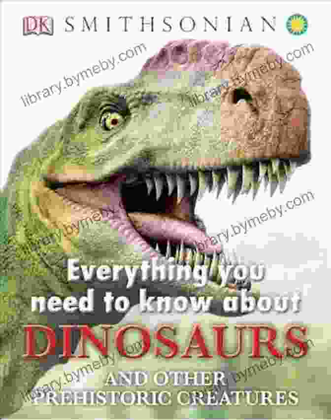 The Iconic Everything You Need To Know About Dinosaurs (Everything You Need To Know About )