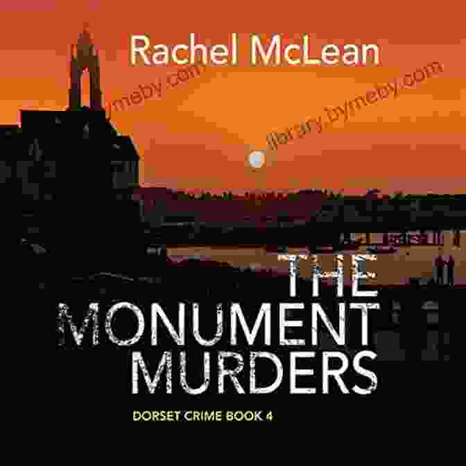 The Monument Murders Dorset Crime Cover Image The Monument Murders (Dorset Crime 4)