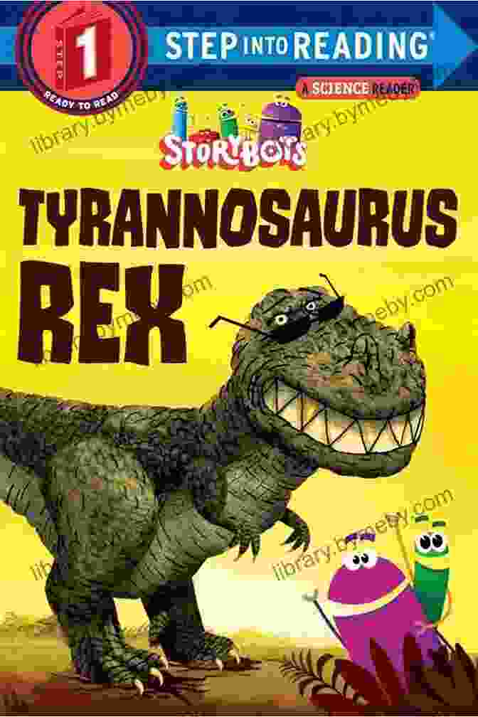 Tyrannosaurus Rex Storybots Book Cover Tyrannosaurus Rex (StoryBots) (Step Into Reading)