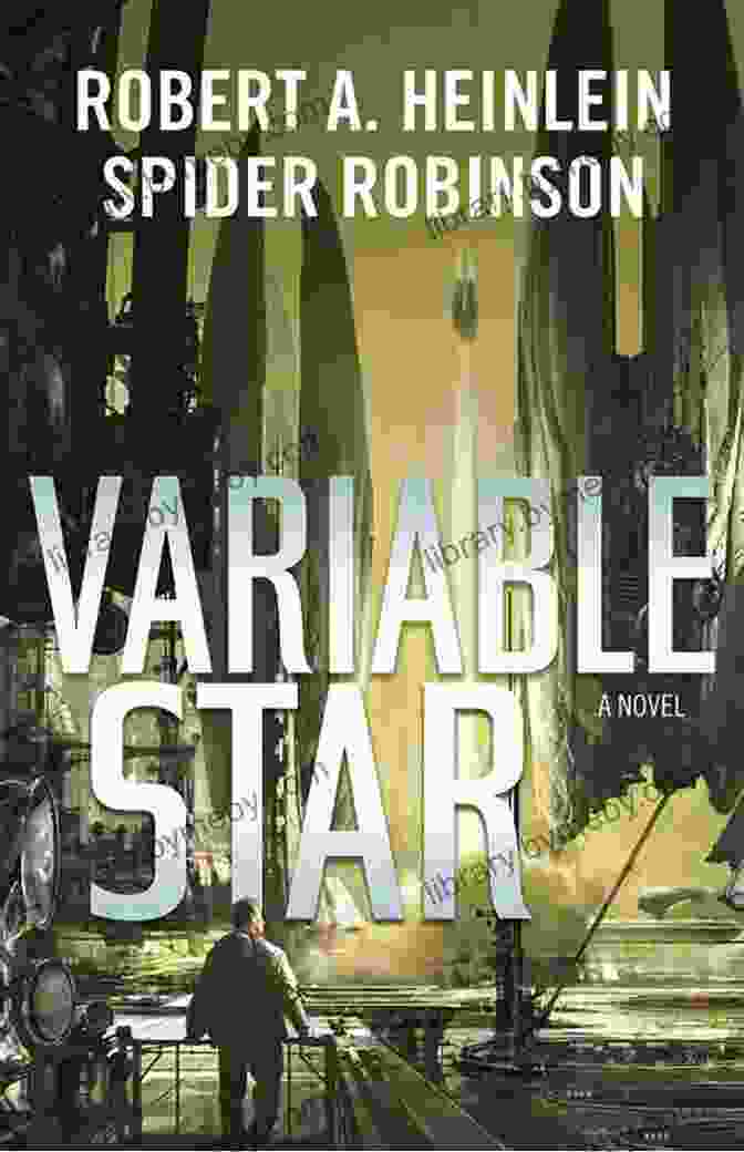 Variable Star Tor Book Cover Featuring A Spaceship Against A Starry Backdrop Variable Star (Tor Science Fiction)