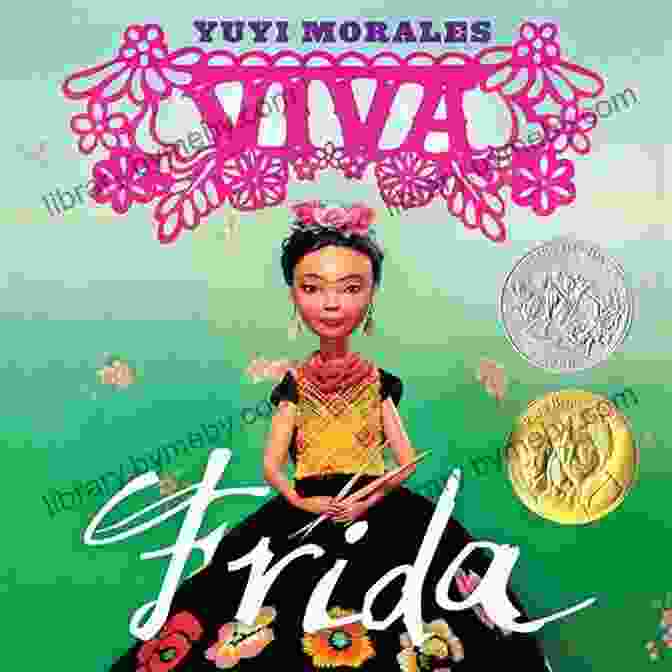 Viva Frida: A Story Of Frida Kahlo For Young Readers By Yuyi Morales Viva Frida (Morales Yuyi) Yuyi Morales