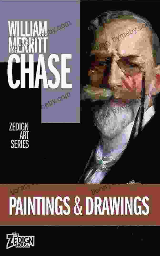 William Merritt Chase Paintings Drawings Zedign Art Series William Merritt Chase Paintings Drawings (Zedign Art Series)