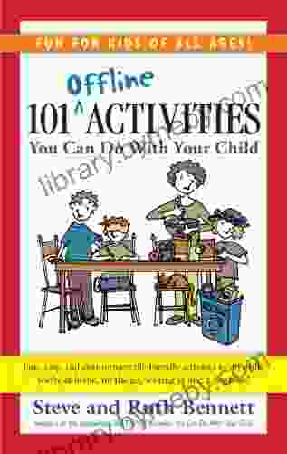 101 Offline Activities You Can Do With Your Child