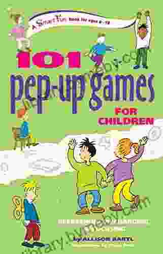 101 Pep Up Games For Children: Refreshing Recharging Refocusing (SmartFun Activity Books)