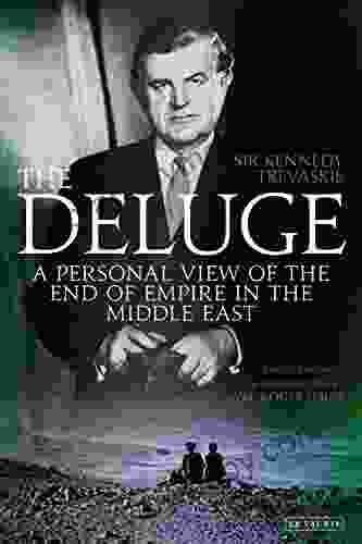 The Deluge: A Personal View Of The End Of Empire In The Middle East