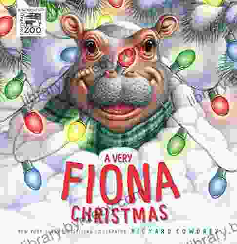 A Very Fiona Christmas (A Fiona The Hippo Book)