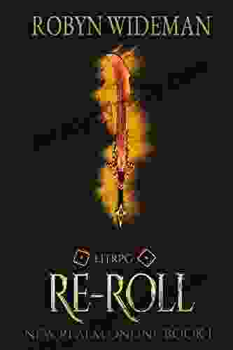 RE ROLL: An Epic Litrpg Fantasy (New Realm Online 1)