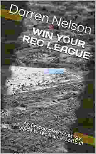 Win Your Rec League: An (in)complete strategy guide to rec league softball