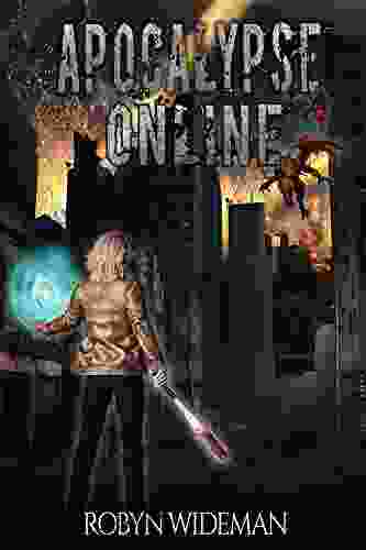 APOCALYPSE ONLINE: An Apocalyptic Litrpg Adventure