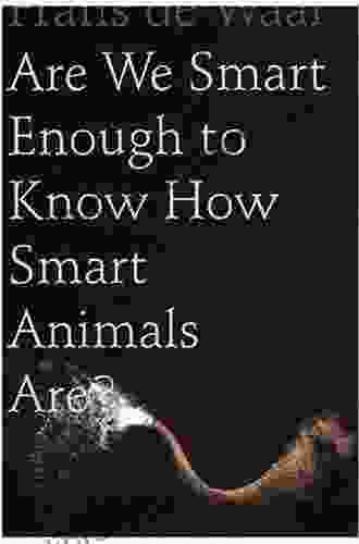 Are We Smart Enough to Know How Smart Animals Are?