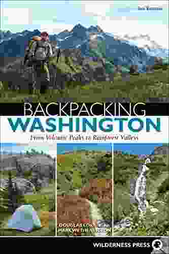 Backpacking Washington: From Volcanic Peaks To Rainforest Valleys