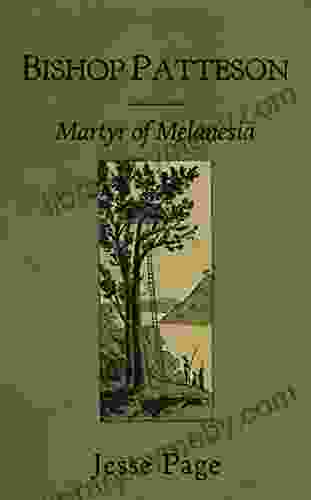 Bishop Patteson: Martyr of Melanesia