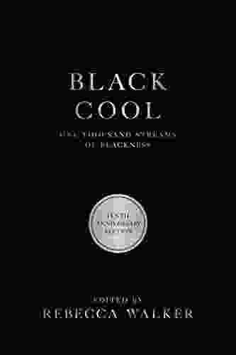 Black Cool: One Thousand Streams Of Blackness