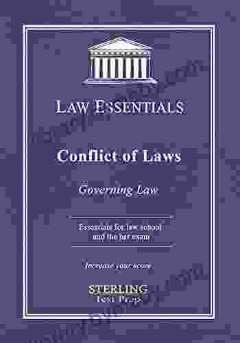 Conflict of Laws Governing Law: Law Essentials for Law School and Bar Exam Prep (Law Essentials: Governing Law)