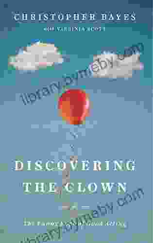 Discovering The Clown Or The Funny Of Good Acting