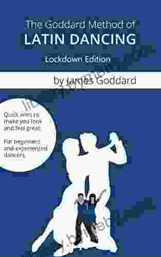 Goddard Method of Latin Dancing