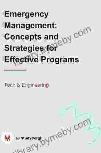 Emergency Management: Concepts and Strategies for Effective Programs