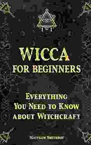 Wicca For Beginners: Everything You Need To Know About Witchcraft