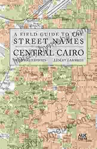 A Field Guide To The Street Names Of Central Cairo